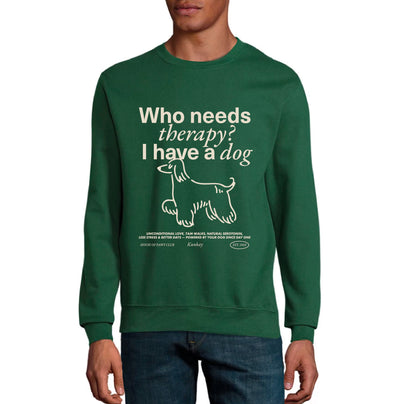Sudadera Who needs therapy